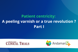 Patient centricity: a peeling varnish or a true revolution (part I)