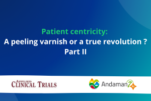 Patient centricity: a peeling varnish or a true revolution (part II)