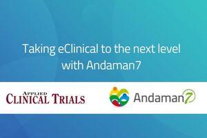 Taking eClinical To The Next Level With Andaman7